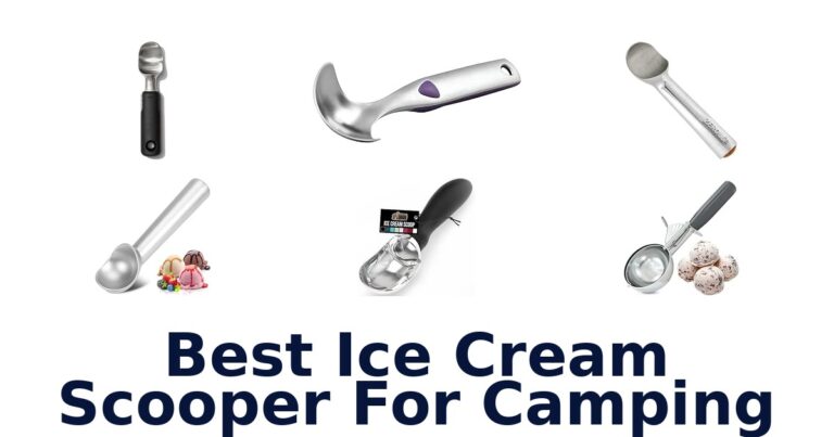 Best Ice Cream Scooper For Camping