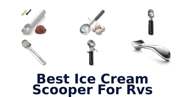 Best Ice Cream Scooper For Rvs Best Ice Cream Scooper For Rvs