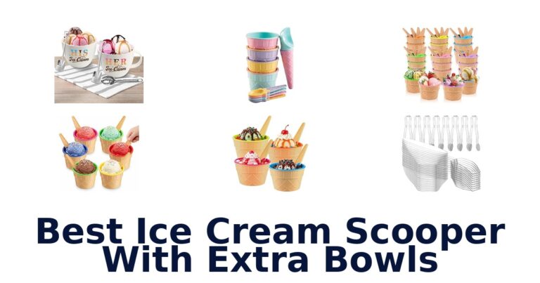 Best Ice Cream Scooper With Extra Bowls