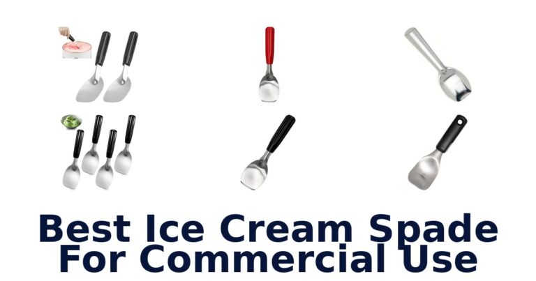 Best Ice Cream Spade For Commercial Use