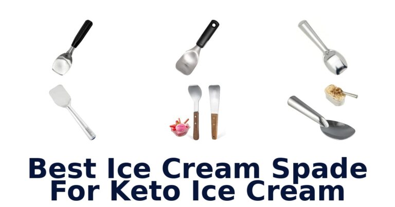 Best Ice Cream Spade For Keto Ice Cream Best Ice Cream Spade For Keto Ice Cream