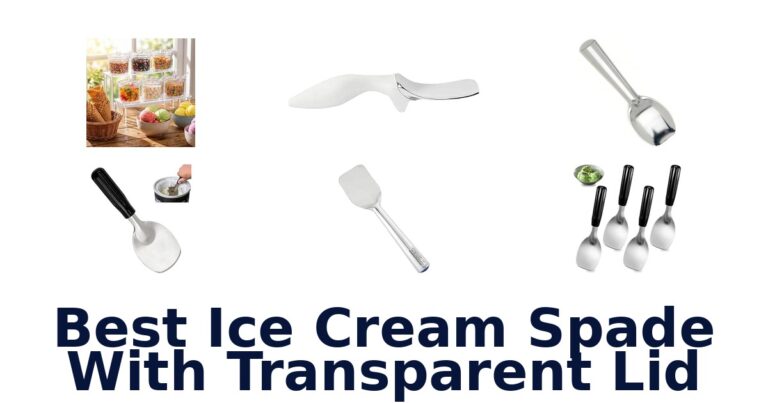 Best Ice Cream Spade With Transparent Lid Best Ice Cream Spade With Transparent Lid