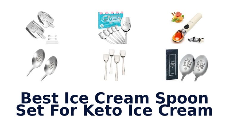 Best Ice Cream Spoon Set For Keto Ice Cream