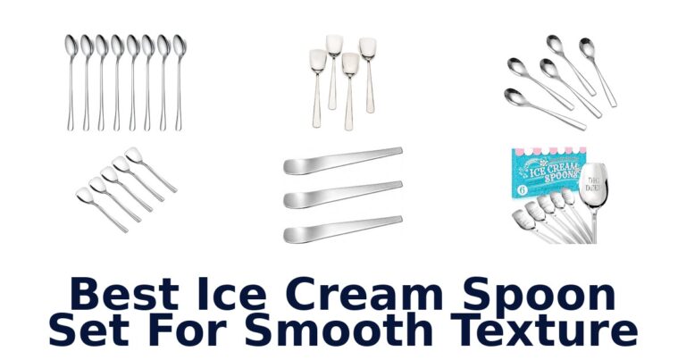 Best Ice Cream Spoon Set For Smooth Texture