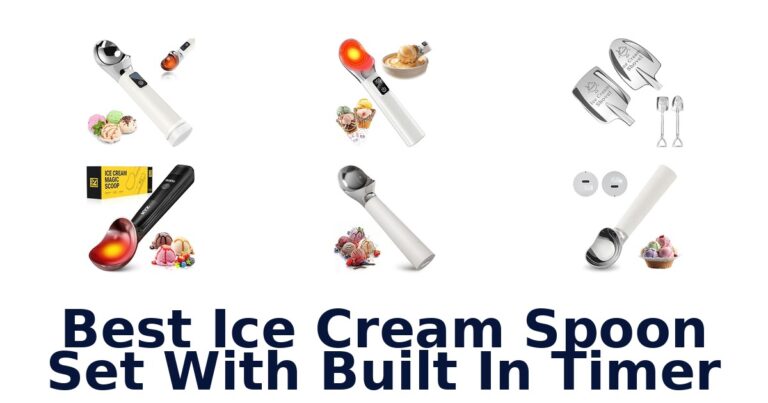 Best Ice Cream Spoon Set With Built In Timer