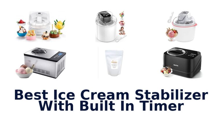 Best Ice Cream Stabilizer With Built In Timer Best Ice Cream Stabilizer With Built In Timer