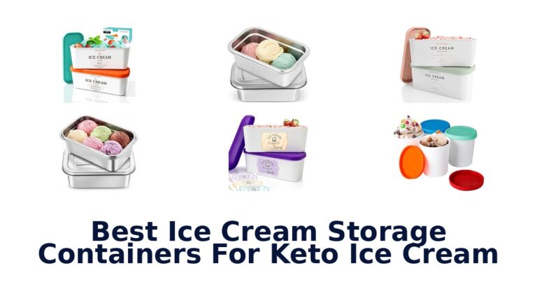 Best Ice Cream Storage Containers For Keto Ice Cream Best Ice Cream Storage Containers For Keto Ice Cream