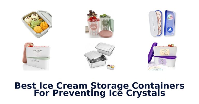 Best Ice Cream Storage Containers For Preventing Ice Crystals Best Ice Cream Storage Containers For Preventing Ice Crystals