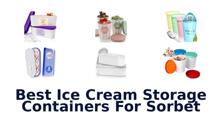 Best Ice Cream Storage Containers For Sorbet Best Ice Cream Storage Containers For Sorbet