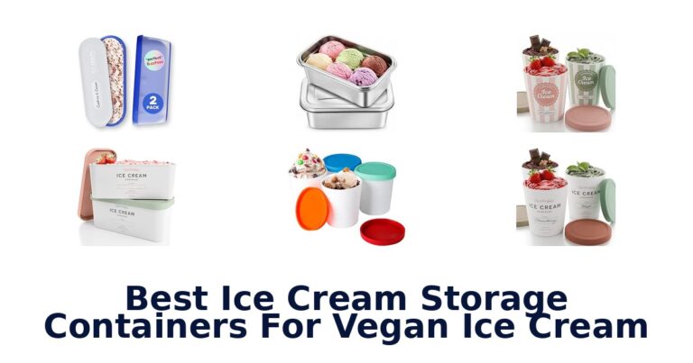 Best Ice Cream Storage Containers For Vegan Ice Cream Best Ice Cream Storage Containers For Vegan Ice Cream