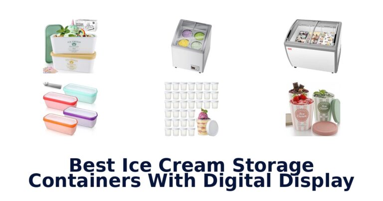 Best Ice Cream Storage Containers With Digital Display Best Ice Cream Storage Containers With Digital Display