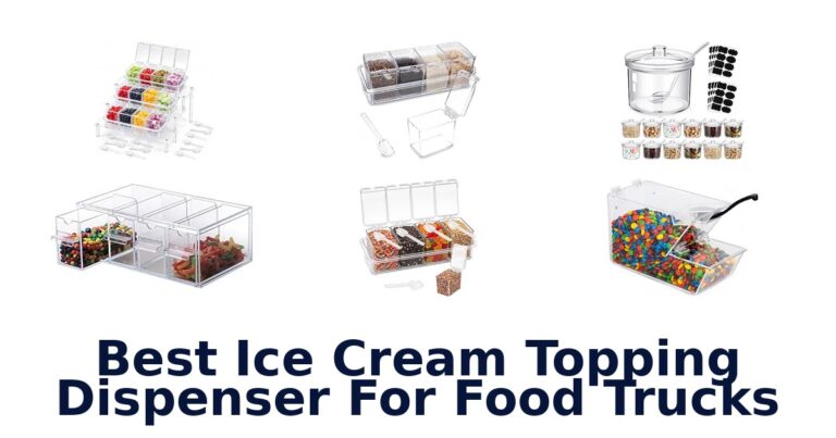 Best Ice Cream Topping Dispenser For Food Trucks