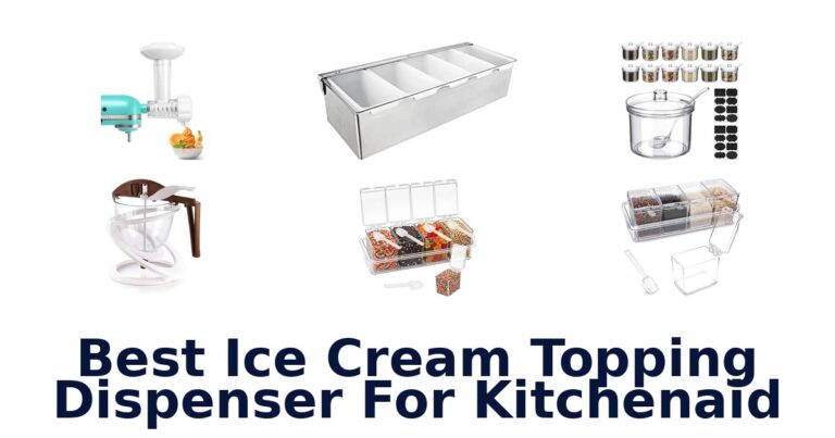 Best Ice Cream Topping Dispenser For KitchenAid Best Ice Cream Topping Dispenser For KitchenAid