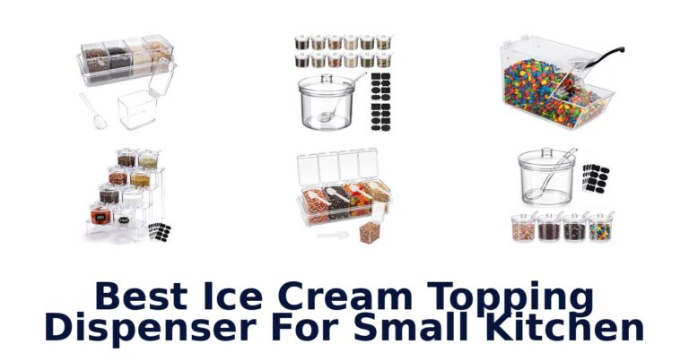 Best Ice Cream Topping Dispenser For Small Kitchen