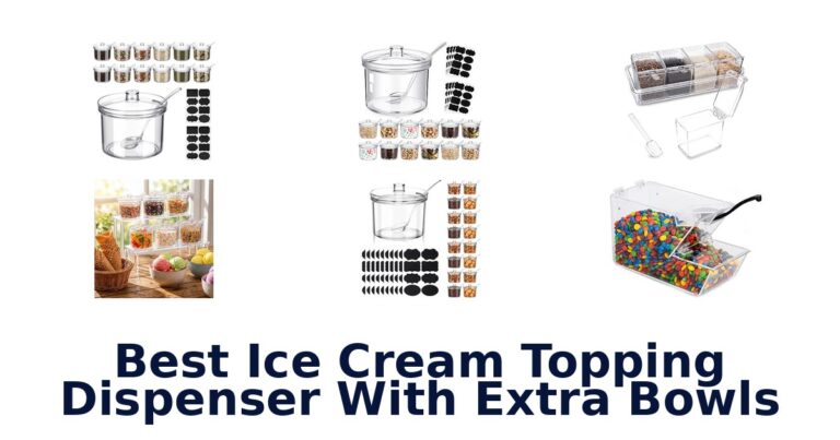 Best Ice Cream Topping Dispenser With Extra Bowls