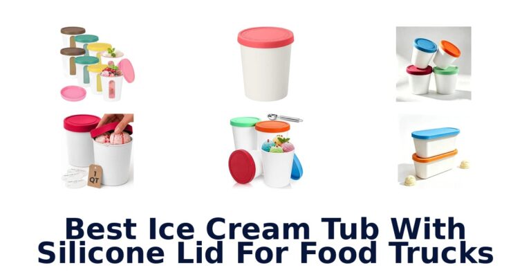 Best Ice Cream Tub With Silicone Lid For Food Trucks