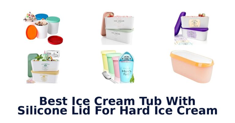Best Ice Cream Tub With Silicone Lid For Hard Ice Cream