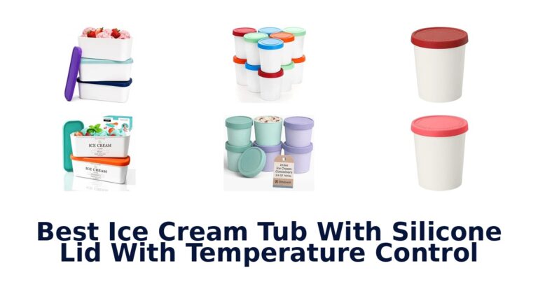 Best Ice Cream Tub With Silicone Lid With Temperature Control