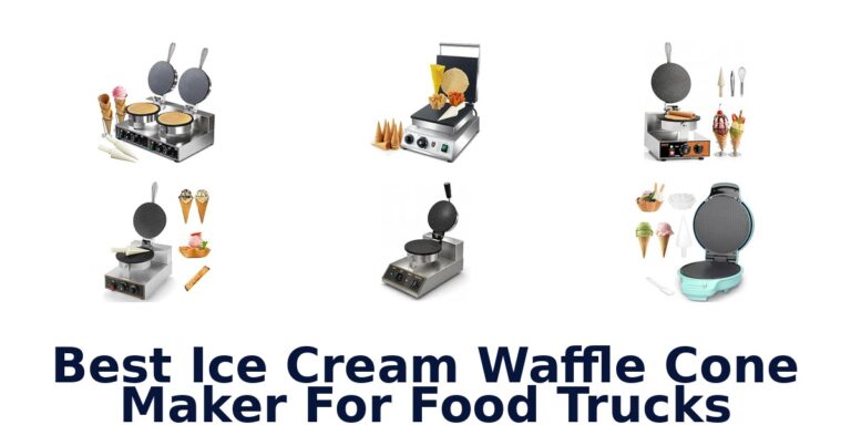 Best Ice Cream Waffle Cone Maker For Food Trucks Best Ice Cream Waffle Cone Maker For Food Trucks