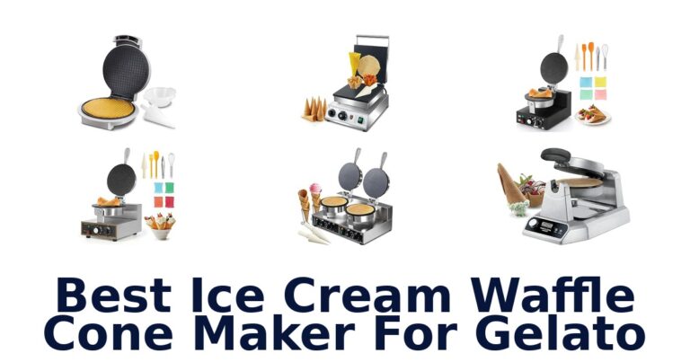 Best Ice Cream Waffle Cone Maker For Gelato
