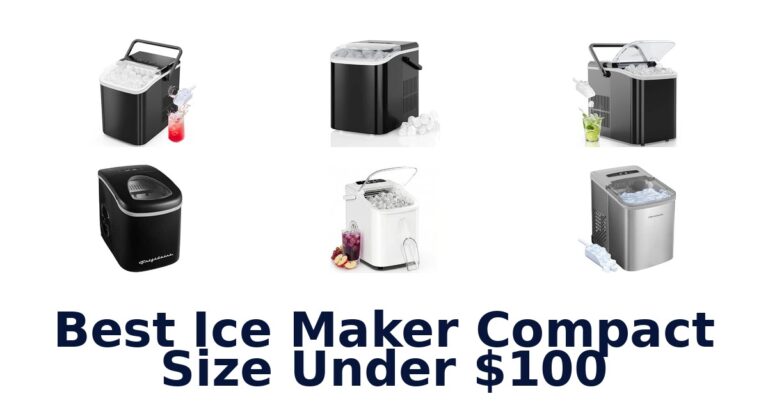 Best Ice Maker Compact Size Under $100 Best Ice Maker Compact Size Under $100