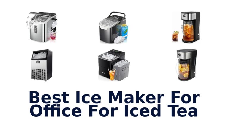 Best Ice Maker For Office For Iced Tea