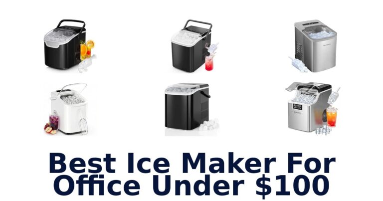 Best Ice Maker For Office Under $100