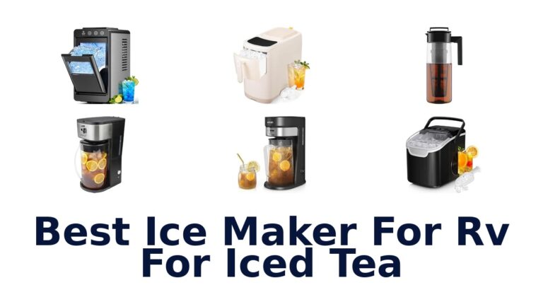Best Ice Maker For RV For Iced Tea Best Ice Maker For RV For Iced Tea