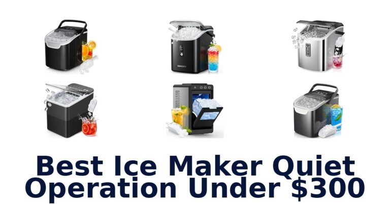 Best Ice Maker Quiet Operation Under $300