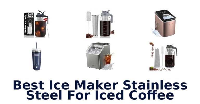Best Ice Maker Stainless Steel For Iced Coffee