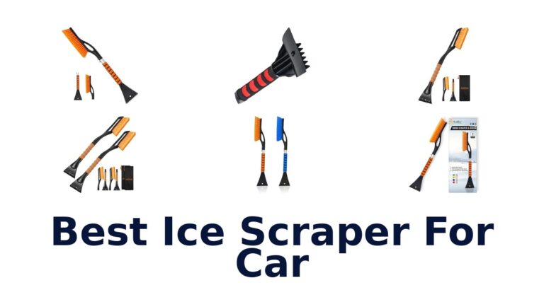 Best Ice Scrapers for Car: Top 10 Picks! best ice scraper for car