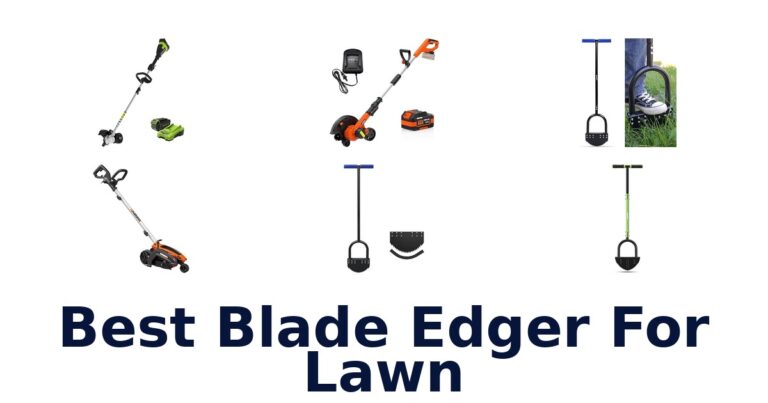 Best Blade Edger For Lawn: Compare 6 Manual and Powered Options Best Blade Edger For Lawn