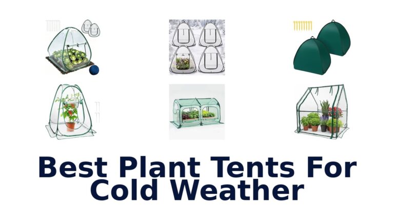 Best Plant Tents For Cold Weather: Compare 10 Options Best Plant Tents For Cold Weather