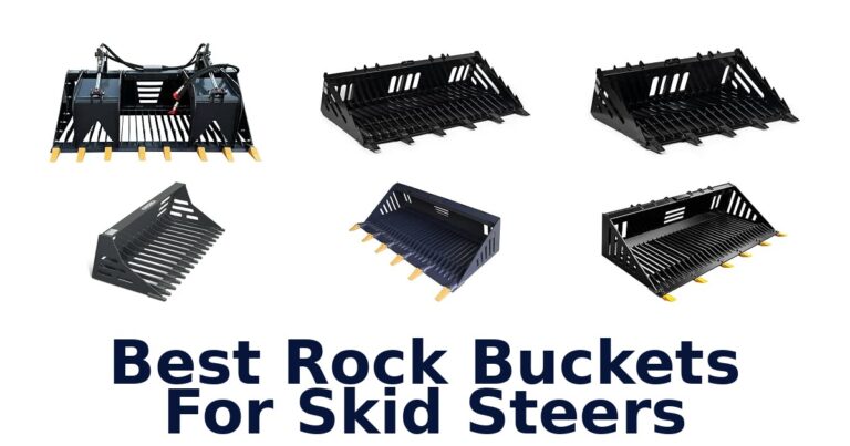 Best Rock Buckets For Skid Steers