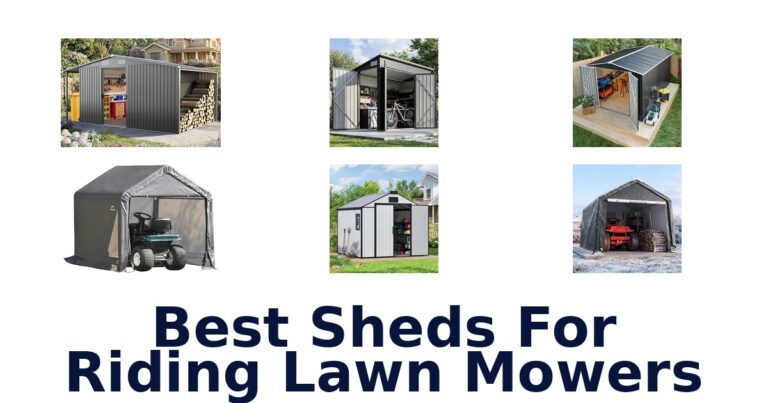 Best Sheds For Riding Lawn Mowers: 10 Options Compared Best Sheds For Riding Lawn Mowers