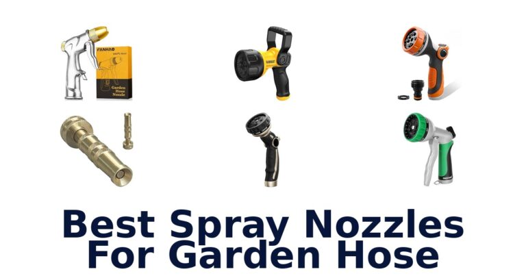Best Spray Nozzles For Garden Hose